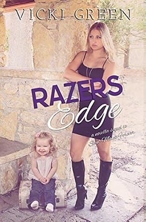 Razers Edge by Vicki Green