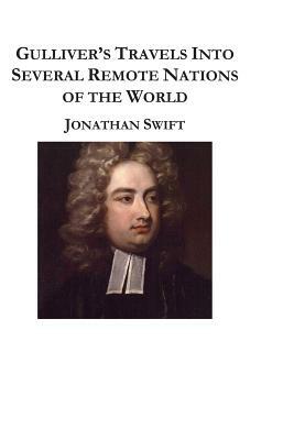 Gulliver's Travels Into Several Remote Nations of the World by Jonathan Swift