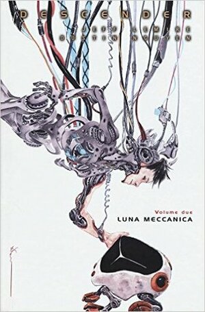 Descender, Vol. 2: Luna Meccanica by Dustin Nguyen, Michele Foschini, Leonardo Favia, Jeff Lemire