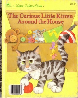 The Curious Little Kitten Around the House by Linda Hayward