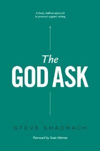 The God Ask by Steve Shadrach