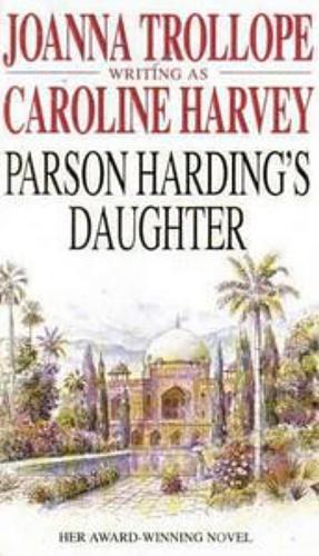 Parson Harding's Daughter by Caroline Harvey