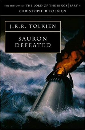 Sauron Defeated by J.R.R. Tolkien, Christopher Tolkien