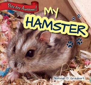 My Hamster by Norman D. Graubart