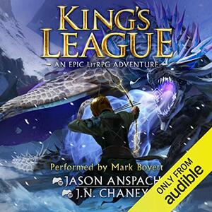 King's League by Jason Anspach, J.N. Chaney