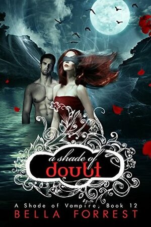 A Shade of Doubt by Bella Forrest