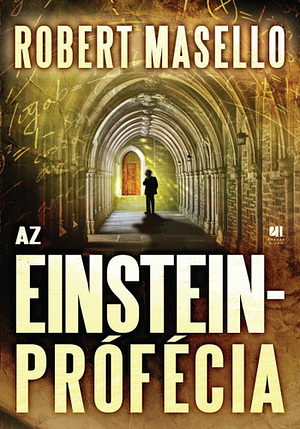 Az ​Einstein-prófécia by Robert Masello