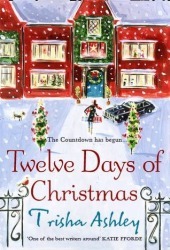 Twelve Days of Christmas by Trisha Ashley
