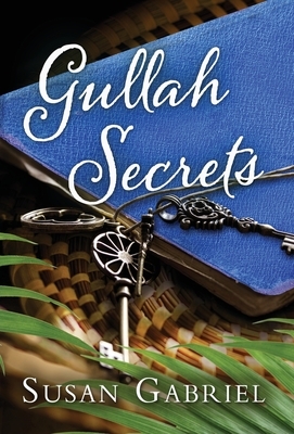 Gullah Secrets: Southern Fiction (Temple Secrets Series Book 2) by Susan Gabriel