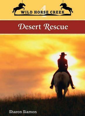 Desert Rescue by Sharon Siamon