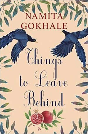 Things to leave behind by Namita Gokhale
