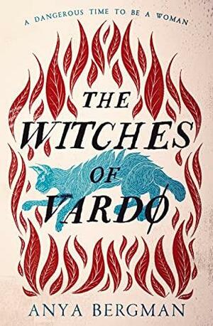 The Witches of Vardø by Anya Bergman