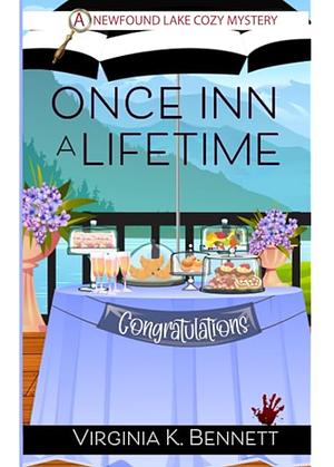 Once Inn a Lifetime by Virginia K Bennett