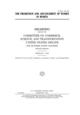The promotion and advancement of women in sports by Committee on Commerce Science (senate), United States Senate, United States Congress