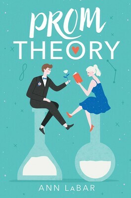 Prom Theory by Ann LaBar