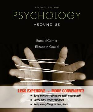 Psychology Around Us by Elizabeth Gould, Ronald Comer