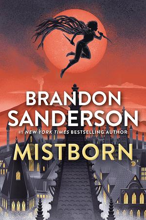 Mistborn by Brandon Sanderson