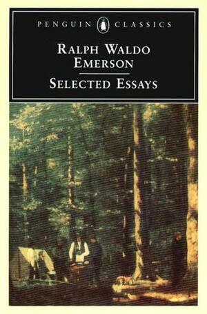Selected Essays by Larzer Ziff, Ralph Waldo Emerson