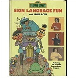 Sesame Street Sign Language Fun by Linda Bove