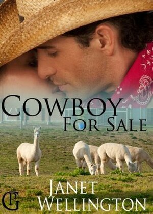 Cowboy For Sale by Janet Wellington
