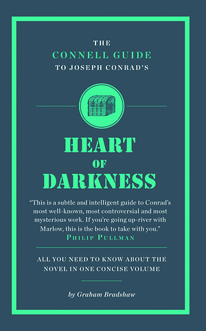 Joseph Conrad's Heart of Darkness by Graham Bradshaw