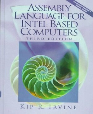 Assembly Language For Intel Based Computers   Textbook Only by Kip Irvine