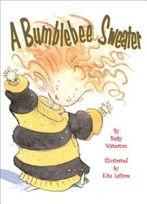 A Bumblebee Sweater by Betty Waterton