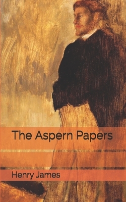 The Aspern Papers by Henry James