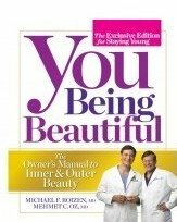 You Being Beautiful: The Owner's Manual to Inner & Outer Beauty by Michael F. Roizen