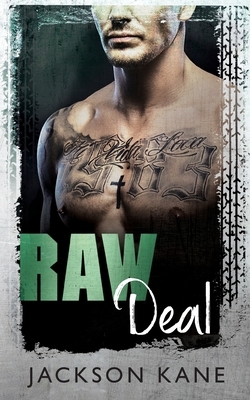 Raw Deal by Jackson Kane