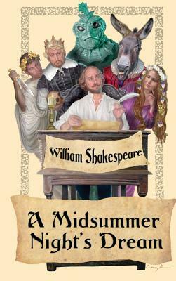 A Midsummer Night's Dream by William Shakespeare