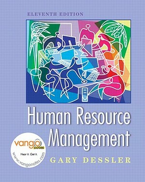 Human Resource Management Value Pack (Includes Prentice Hall Guide to Research Navigator & Vangonotes Access) by Gary Dessler