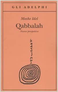 Qabbalah. Nuove prospettive by Moshe Idel