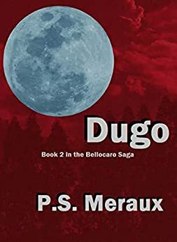 Dugo: by P.S. Meraux