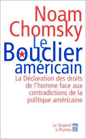 Le Bouclier américain by Noam Chomsky