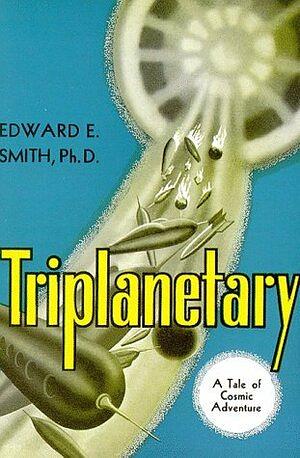 Triplanetary by E.E. "Doc" Smith