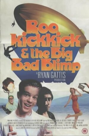 Roo Kickkick & The Big Bad Blimp by Ryan Gattis