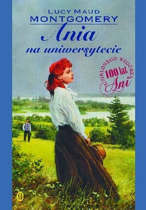 Ania na uniwersytecie by L.M. Montgomery