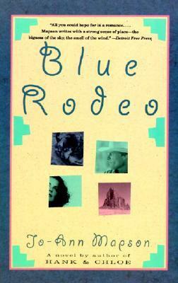 Blue Rodeo by Jo-Ann Mapson