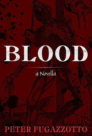 Blood by Peter Fugazzotto