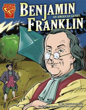 Benjamin Franklin: An American Genius by Kay Melchisedech Olson