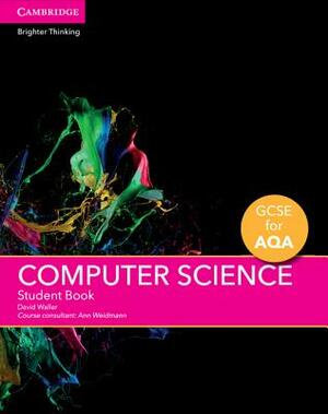 GCSE Computer Science for Aqa Student Book by David Waller