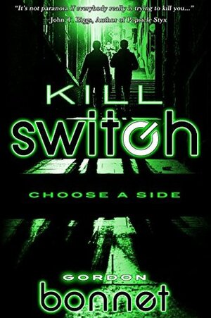 Kill Switch by Gordon Bonnet