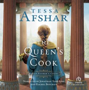 The Queen's Cook by Tessa Afshar