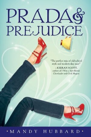 Prada & Prejudice by Mandy Hubbard