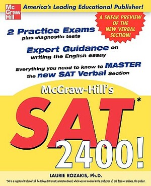 SAT 2400!: A Sneak Preview of the New SAT English Test by Laurie Rozakis