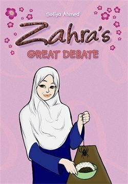 Zahra's Great Debate by Sufiya Ahmed