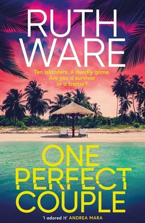One Perfect Couple by Ruth Ware