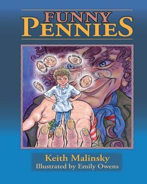 Funny Pennies by Keith Malinsky