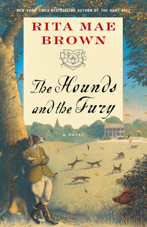 The Hounds and the Fury: A Novel by Rita Mae Brown